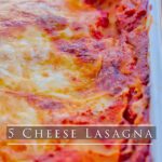 Five Cheese Spinach Lasagna