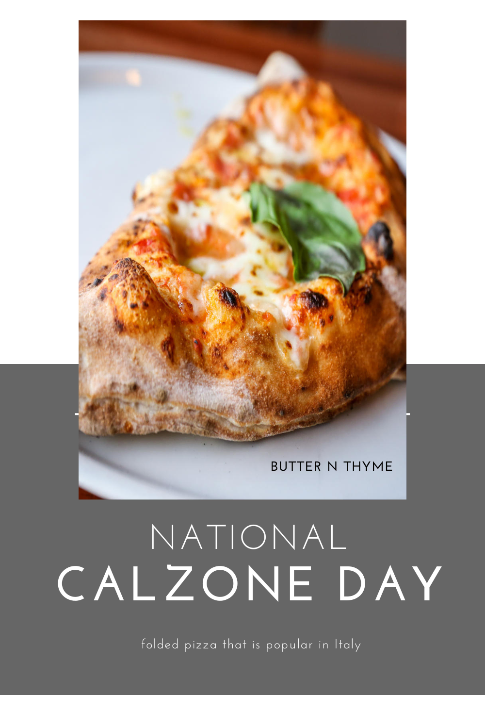 National Calzone Day Butter N Thyme
